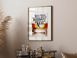 Load image into Gallery viewer, I'll Take My Whiskey Neat Art Print
