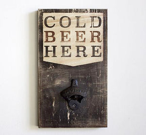 Cold Beer Here: Wood Bottle Opener